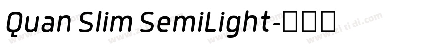 Quan Slim SemiLight字体转换